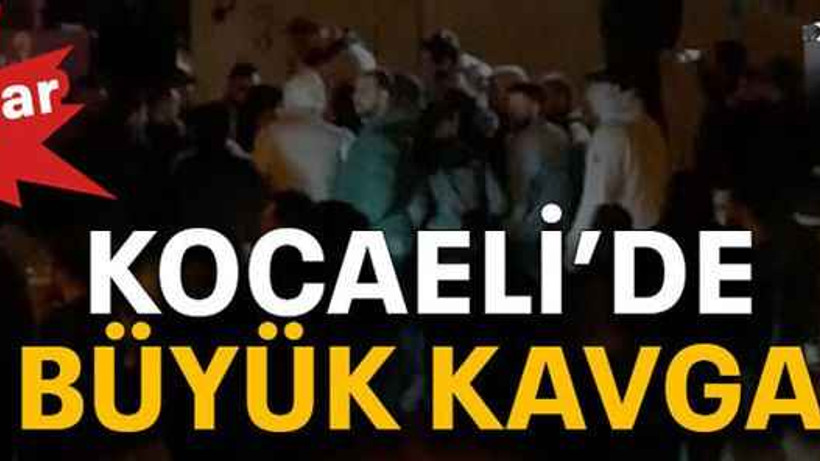 Kocaeli’de büyük kavga